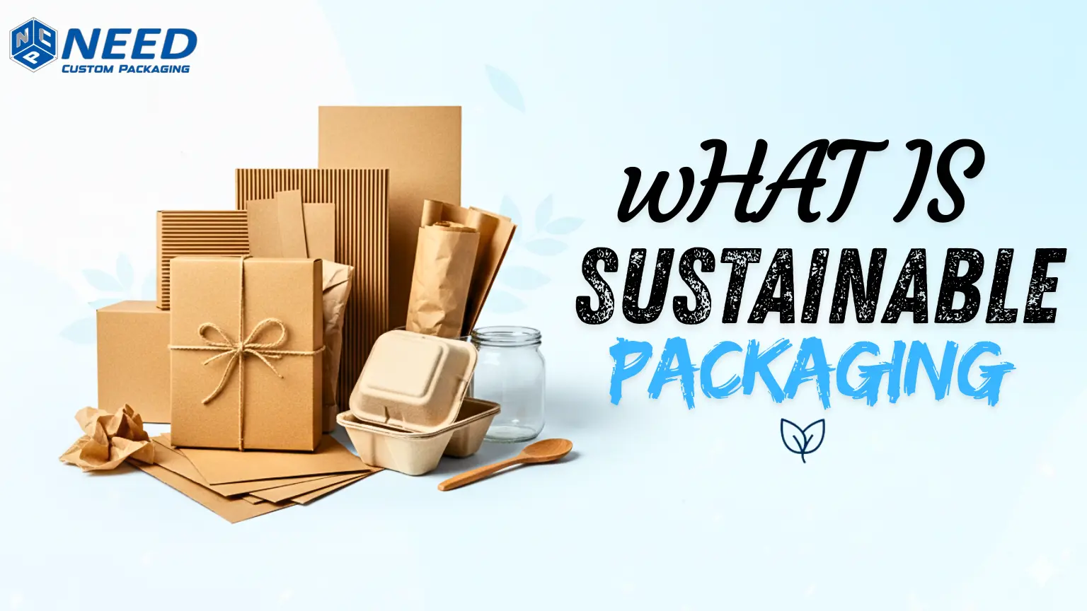 What is sustainable packaging now